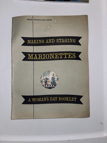 Making and staging marionettes - staging,